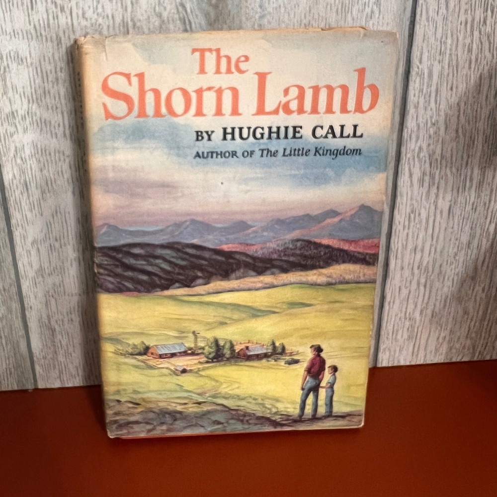 The Shorn Lamb Hughie Call 1959 First Printing Hardcover Montana Western Fiction